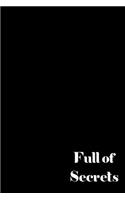 Full of Secrets: Wide Ruled Composition Notebook: Satin Matte Black Paperback Cover