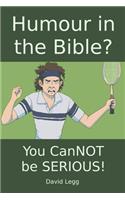 Humour in the Bible?