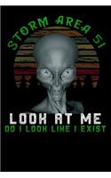 Storm Area 51 look at me do i look like i exist