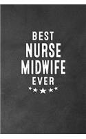 Best Nurse Midwife Ever