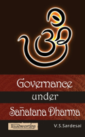 Governance under Sanātana Dharma