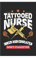 Tattooed Nurse Inked and educated don't stereotype