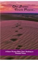 Our Journey Towards Purpose