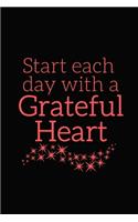 Start each day with a Grateful Heart