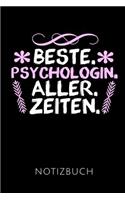 Beste. Psychologin. Aller. Zeiten. Notizbuch