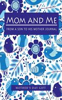 Mom and Me