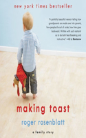 Making Toast Lib/E: A Family Story