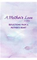 A Mother's Love Journal