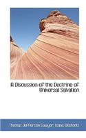 A Discussion of the Doctrine of Universal Salvation