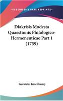 Diakrisis Modesta Quaestionis Philologico-Hermeneuticae Part 1 (1759)