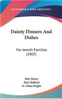 Dainty Dinners And Dishes