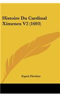 Histoire Du Cardinal Ximenes V2 (1693)