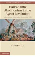 Transatlantic Abolitionism in the Age of Revolution