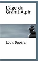 L'Age Du Granit Alpin