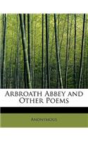 Arbroath Abbey and Other Poems