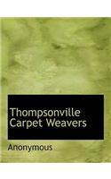 Thompsonville Carpet Weavers