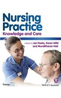 Nursing Practice: Knowledge and Care