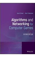 Algorithms and Networking for Computer Games