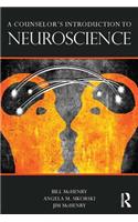 A Counselor's Introduction to Neuroscience