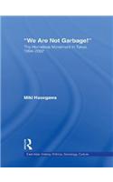 We Are Not Garbage!