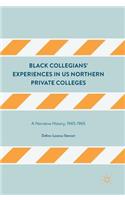 Black Collegians' Experiences in Us Northern Private Colleges
