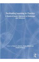 Facilitating Learning in Practice
