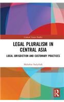 Legal Pluralism in Central Asia