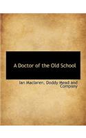 A Doctor of the Old School