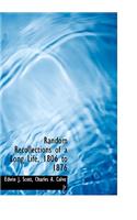 Random Recollections of a Long Life, 1806 to 1876