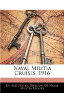 Naval Militia Cruises, 1916: (English)