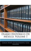 Diario Histórico De México, Volume 1