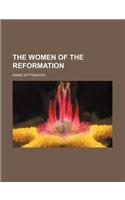 The Women of the Reformation