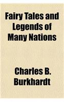 Fairy Tales and Legends of Many Nations