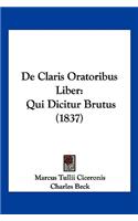 De Claris Oratoribus Liber