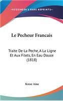 Le Pecheur Francais