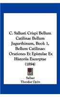 C. Sallusti Crispi Bellum Catilinae Bellum Jugurthinum, Book 1, Bellum Catilinae