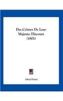 Des Crimes De Lese-Majeste
