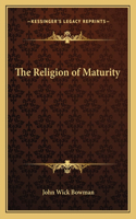The Religion of Maturity
