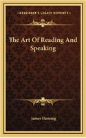 The Art of Reading and Speaking