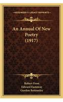 Annual Of New Poetry (1917)