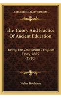 The Theory And Practice Of Ancient Education