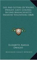 Life and Letters of Wilder Dwight, Lieut.-Colonel Second Massachusetts Infantry Volunteers (1868)