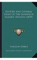 History And General Views Of The Sandwich Islands' Mission (1839)