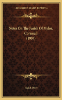 Notes on the Parish of Mylor, Cornwall (1907)
