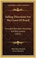 Sailing Directions for the Coast of Brazil