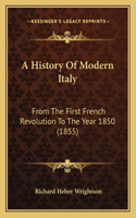 A History Of Modern Italy
