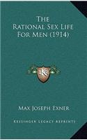 Rational Sex Life For Men (1914)