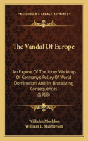 Vandal Of Europe