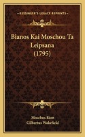 Bianos Kai Moschou Ta Leipsana (1795)