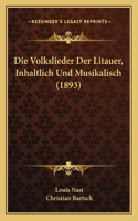 Volkslieder Der Litauer, Inhaltlich Und Musikalisch (1893)